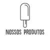 Nossos Produtos
